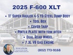 2025 Ford F-600 XLT W/ 11' SH 4-5 YARD DUMP BODY